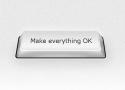 The magic button — Make Everything OK